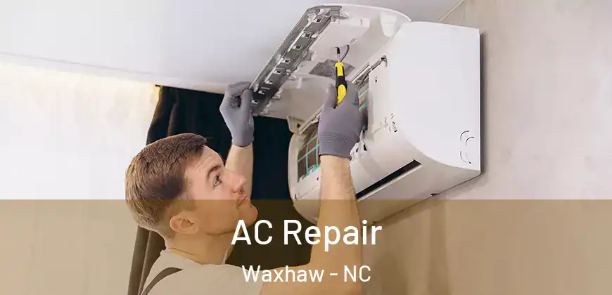 AC Repair Waxhaw - NC