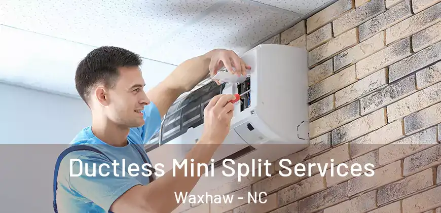 Ductless Mini Split Services Waxhaw - NC