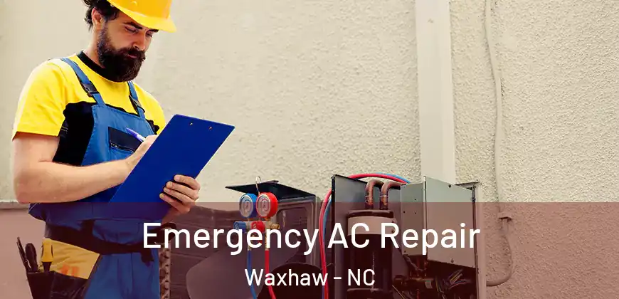 Emergency AC Repair Waxhaw - NC