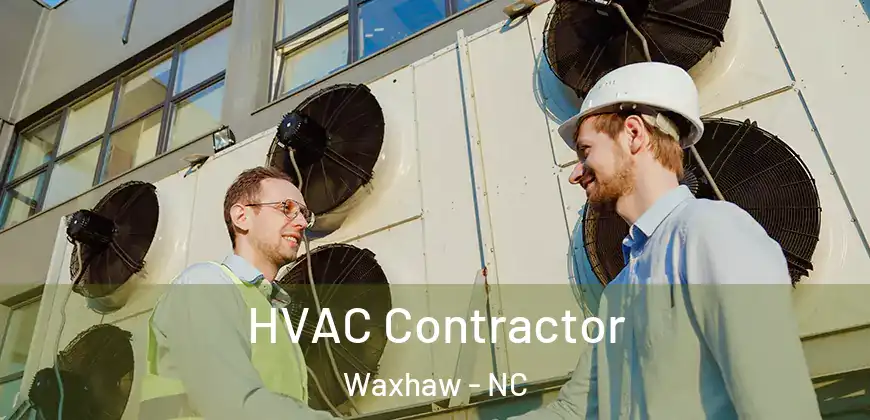 HVAC Contractor Waxhaw - NC